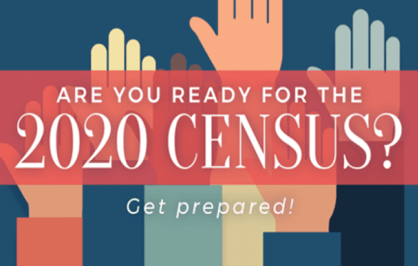 Are you ready for the 2020 Census? Get prepared.
