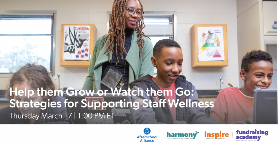 Help them Grow or Watch them Go: Strategies for Supporting Staff Wellness Promo Image