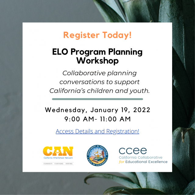 Register Today for the ELO Program Planning Workshop on Jan. 19th, 2022.