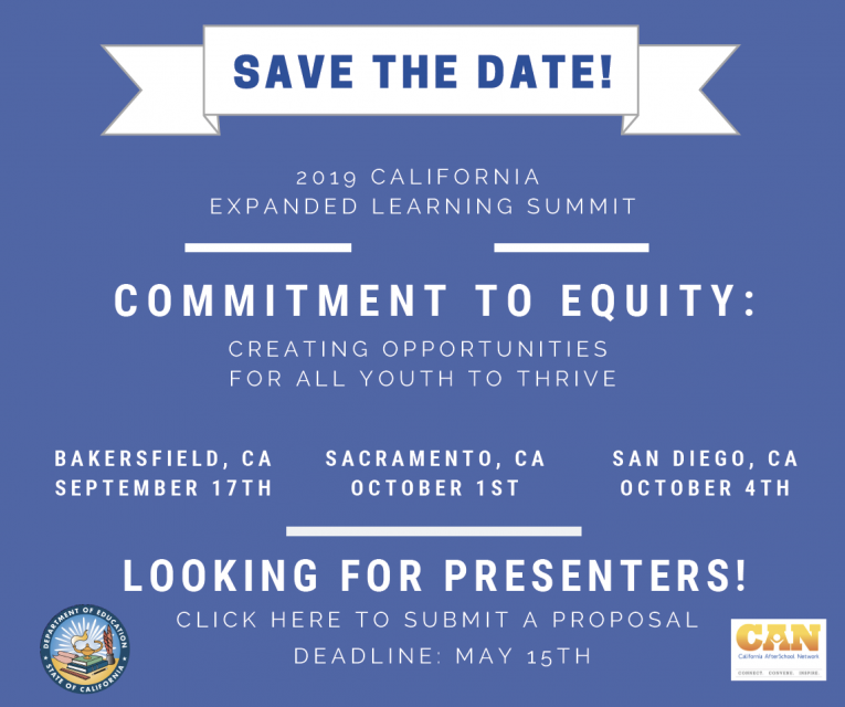 Flyer includes: three dates, a request for presentation submission and the California Department fo Education's Expanded learning Division and California AfterSchool Network logo 