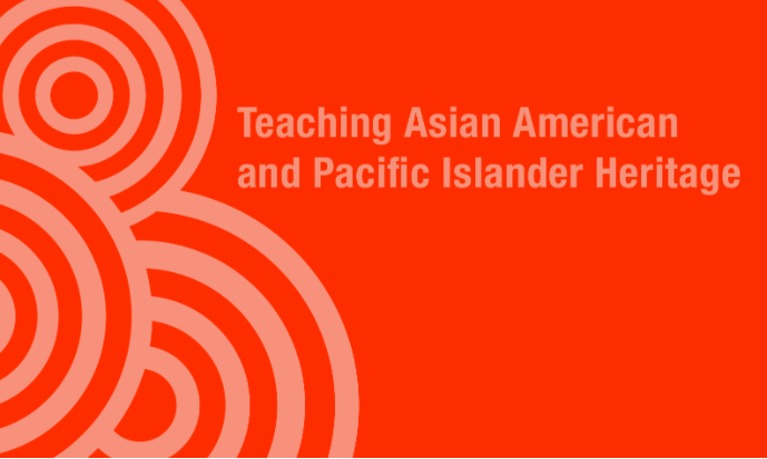 Teaching Asian American and Pacific Islander Heritage