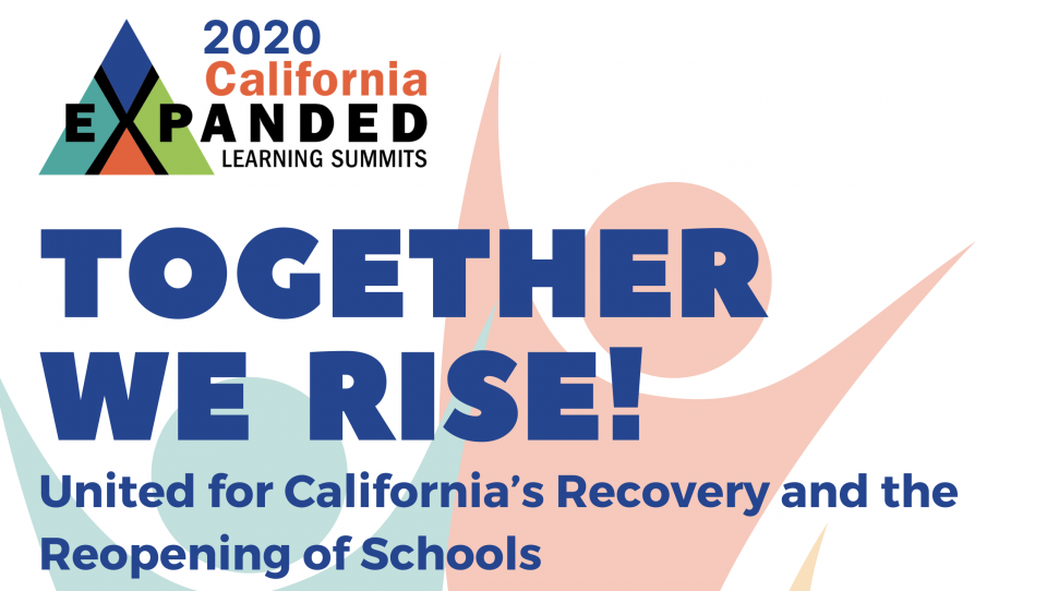 Together We Rise: United for California’s Recovery and the Reopening of Schools