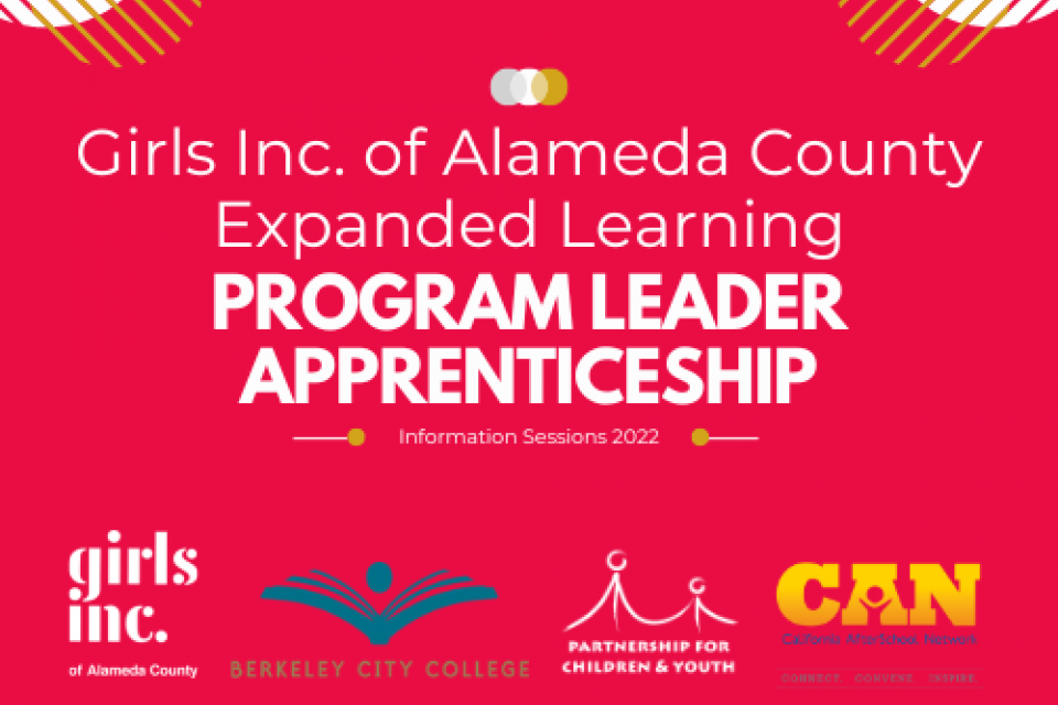 Girls Inc. of Alameda County Program Leader Apprenticeship Program​