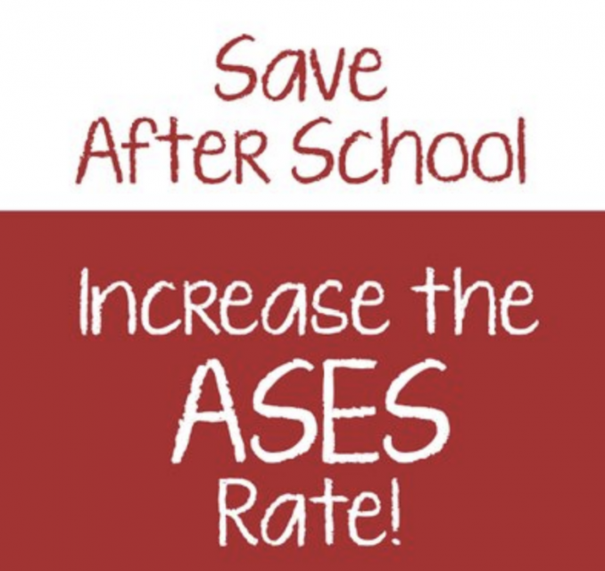 Save After School Increase the ASES Rate!